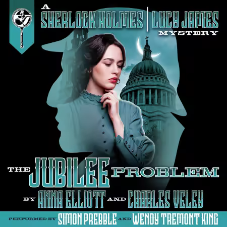 The Jubilee Problem: A Sherlock Holmes and Lucy James Mystery: The Sherlock Holmes and Lucy James Mysteries (Audiobook)