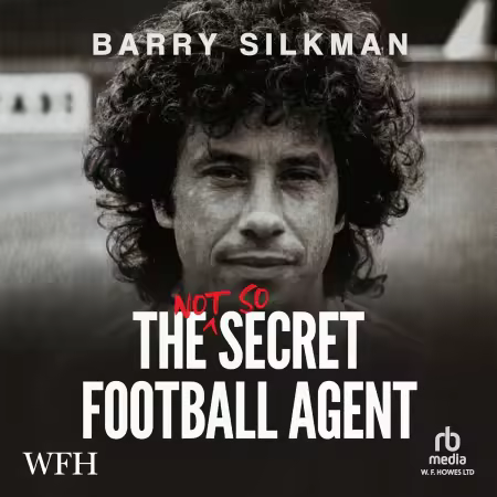 The Not So Secret Football Agent (Audiobook)