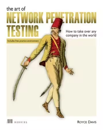 The Art of Network Penetration Testing[Audiobook]