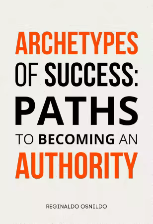 Archetypes of Success: Paths to Becoming an Authority