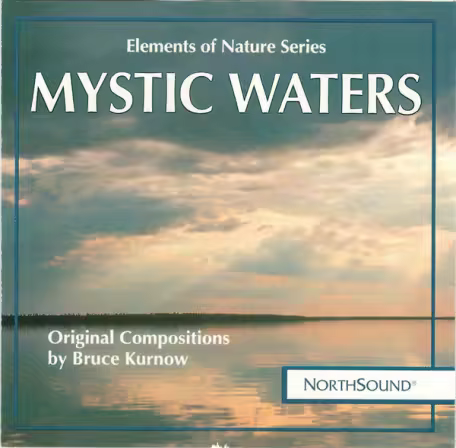 Bruce Kurnow - Mystic Waters (1993) (FLAC)