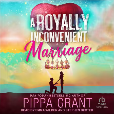 A Royally Inconvenient Marriage (Audiobook)
