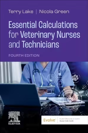 Essential Calculations for Veterinary Nurses and Technicians 4th Edition