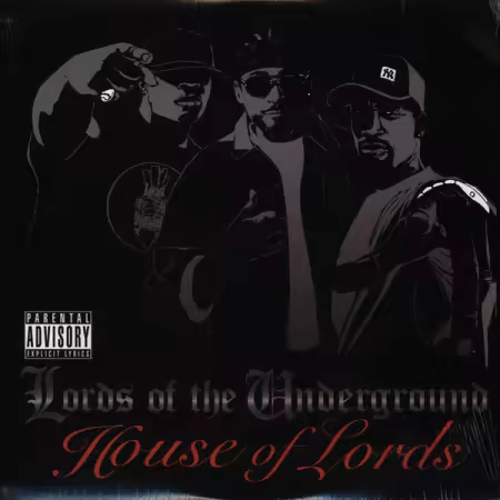 Lords Of The Underground - House Of Lords (2007) (FLAC)