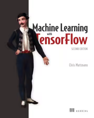 Machine Learning with TensorFlow, Second Edition[Audiobook]