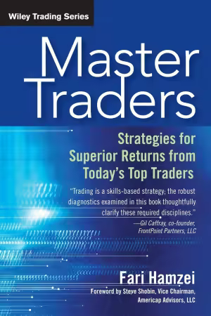Master Traders: Strategies for Superior Returns from Today's Top Traders