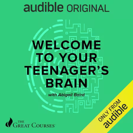 Welcome to Your Teenager's Brain (Audiobook)