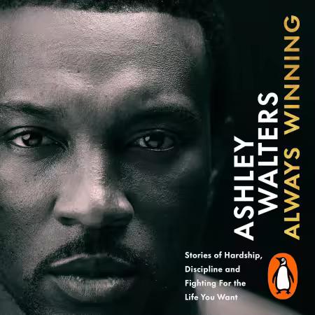 Always Winning: The inspirational memoir and guide to life from the award-winning star of ADOLESCENCE and TOP BOY (Audiobook)