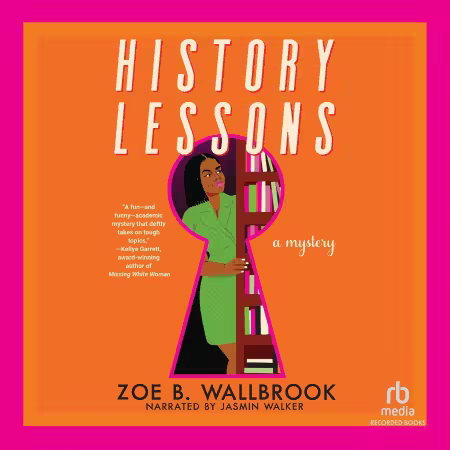 History Lessons by Zoe B. Wallbrook (Audiobook)
