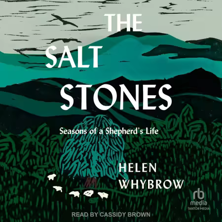 The Salt Stones: Seasons of a Shepherd's Life (Audiobook)