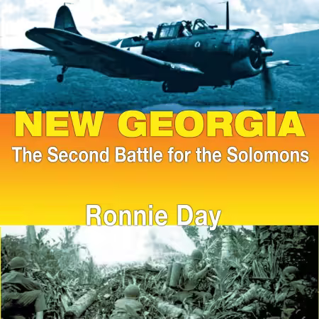 New Georgia: The Second Battle for the Solomons: Twentieth-Century Battles (Audiobook)