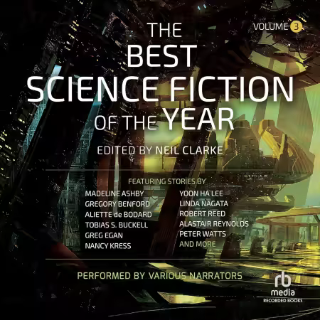 The Best Science Fiction of the Year, Volume 3 (Audiobook)
