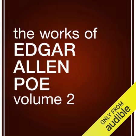 The Works of Edgar Allan Poe, Volume 2 (Audiobook)