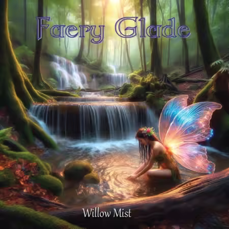 Willow Mist - Faery Glade (2025) (FLAC)