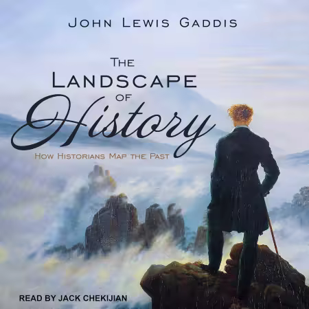 The Landscape of History: How Historians Map the Past (Audio book)