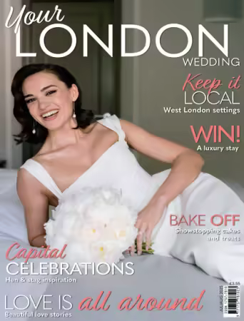 Your London Wedding - July/August 2025