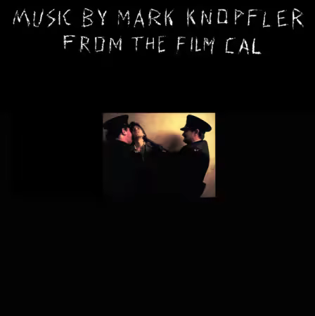 Mark Knopfler – Music By Mark Knopfler From The Film Cal[Vinyl, LP] (1984) Audiophile Hi-Res