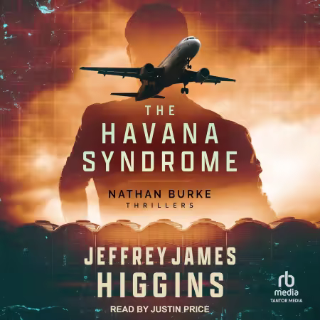 The Havana Syndrome: Nathan Burke Thrillers, Book 1 (Audiobook)