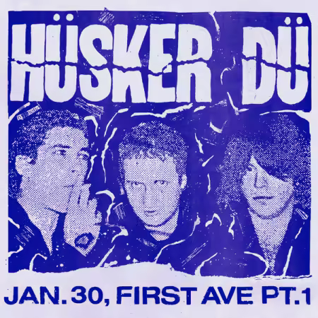 Husker Du - Jan. 30, First Ave Pt.1 (2025) (Hi-Res) FLAC/MP3