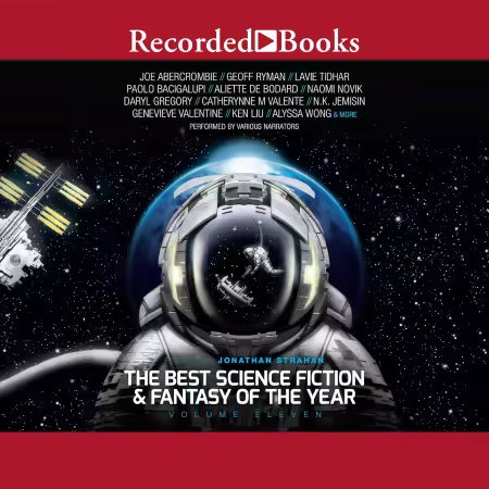 The Best Science Fiction and Fantasy of the Year, Volume 11 (Audiobook)