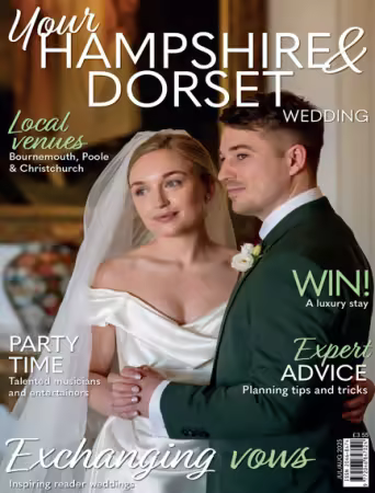 Your Hampshire &amp; Dorset Wedding - July/August 2025