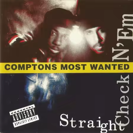 Comptons Most Wanted - Straight Checkn 'Em (1991) (FLAC)