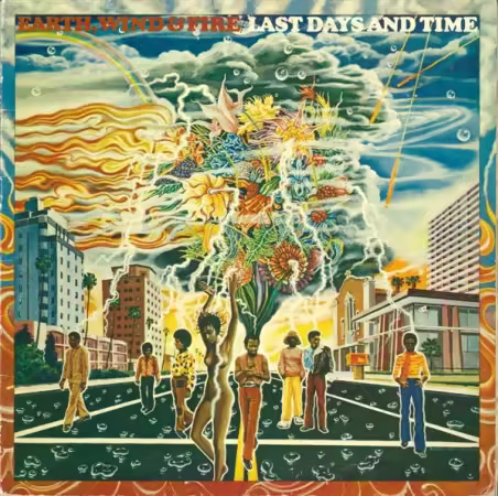 Earth, Wind &amp; Fire - Last Days And Time (1972) (FLAC)