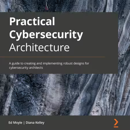 Practical Cybersecurity Architecture (Audiobook)