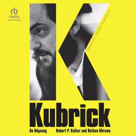 Kubrick: An Odyssey (Audiobook)