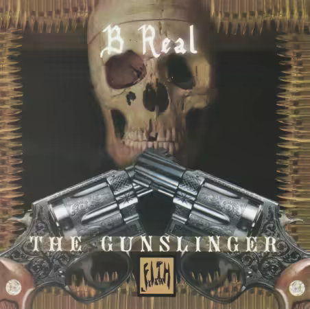 B-Real - The Gunslinger Volume 1 (2005) (FLAC)