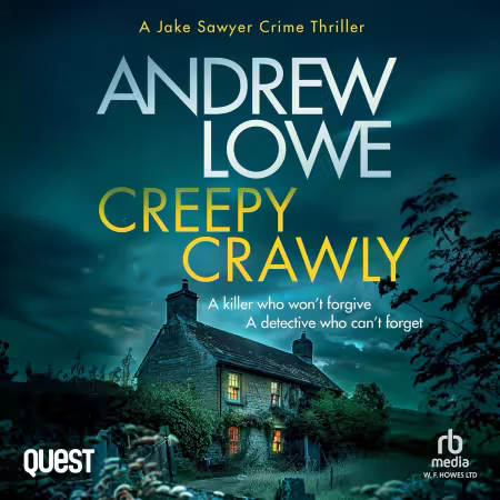 Creepy Crawly: Jake Sawyer Crime Thrillers, Book 1 (Audiobook)