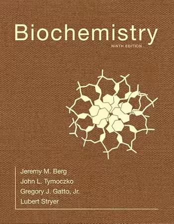 Biochemistry, 9th Edition[2019 Edition]