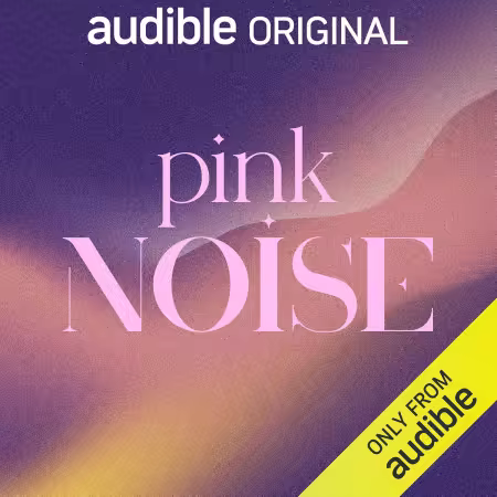 Pink Noise (Audiobook)