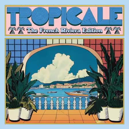 VA - Tropicale - The French Riviera Edition (2025) (Hi-Res)