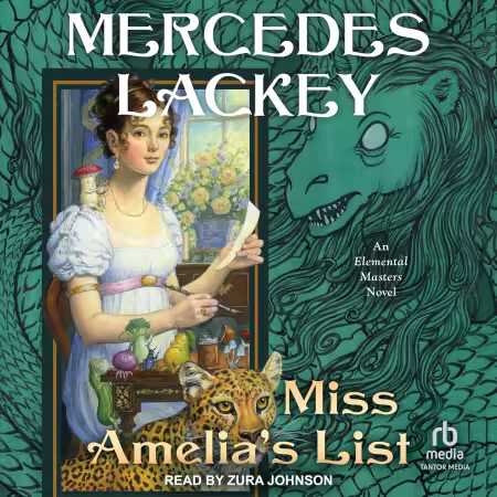 Miss Amelia's List: Elemental Masters (Audiobook)