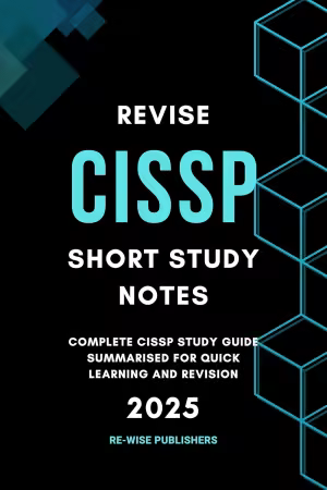 Revise CISSP: Short Study Notes