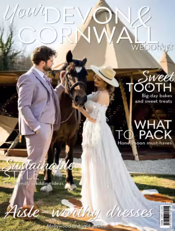 Your Devon &amp; Cornwall Wedding - July/August 2025