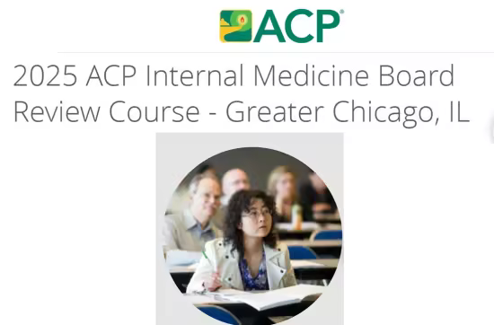 2025 ACP Internal Medicine Board Review Course (PDFs, Audios &amp; Videos)