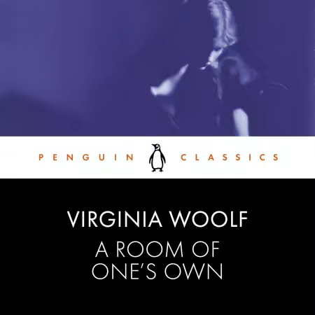 A Room of One's Own: Penguin Classics (Audiobook)