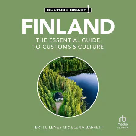 Finland: The Essential Guide to Customs &amp; Culture: Culture Smart! (Audiobook)
