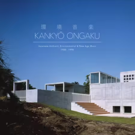 VA - Kankyo Ongaku: Japanese Ambient, Environmental &amp; New Age Music 1980-1990 (2019) FLAC