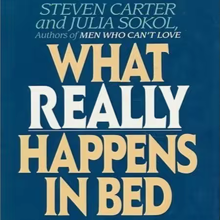 What Really Happens in Bed: A Demystification of Sex (Audiobook)