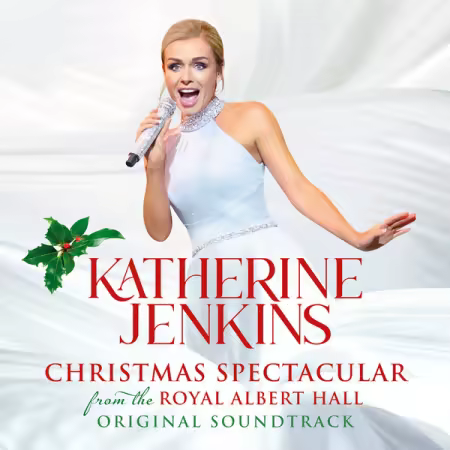 Katherine Jenkins - Katherine Jenkins Christmas Spectacular (Original Motion Picture Soundtrack) (2020)