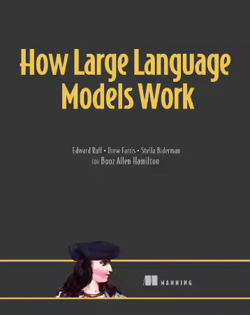 How Large Language Models Work (Final Release)