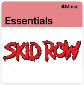 Skid Row - Essentials (2025)
