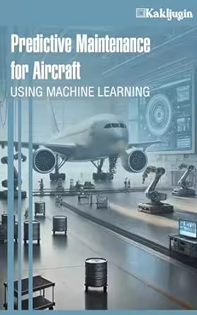 Predictive Maintenance for Aircraft Using Machine Learning