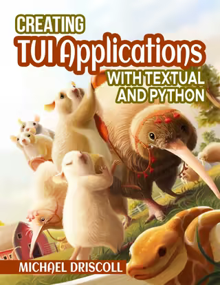 Creating TUI Applications with Textual and Python