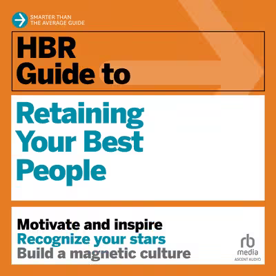 HBR Guide to Retaining Your Best People[Audiobook]