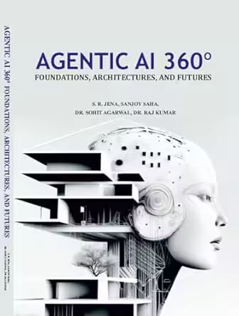 Agentic Ai 360º Foundations, Architectures, and Futures
