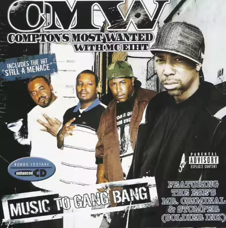 Compton's Most Wanted with MC Eiht - Gang Bang Music (2006) (FLAC)